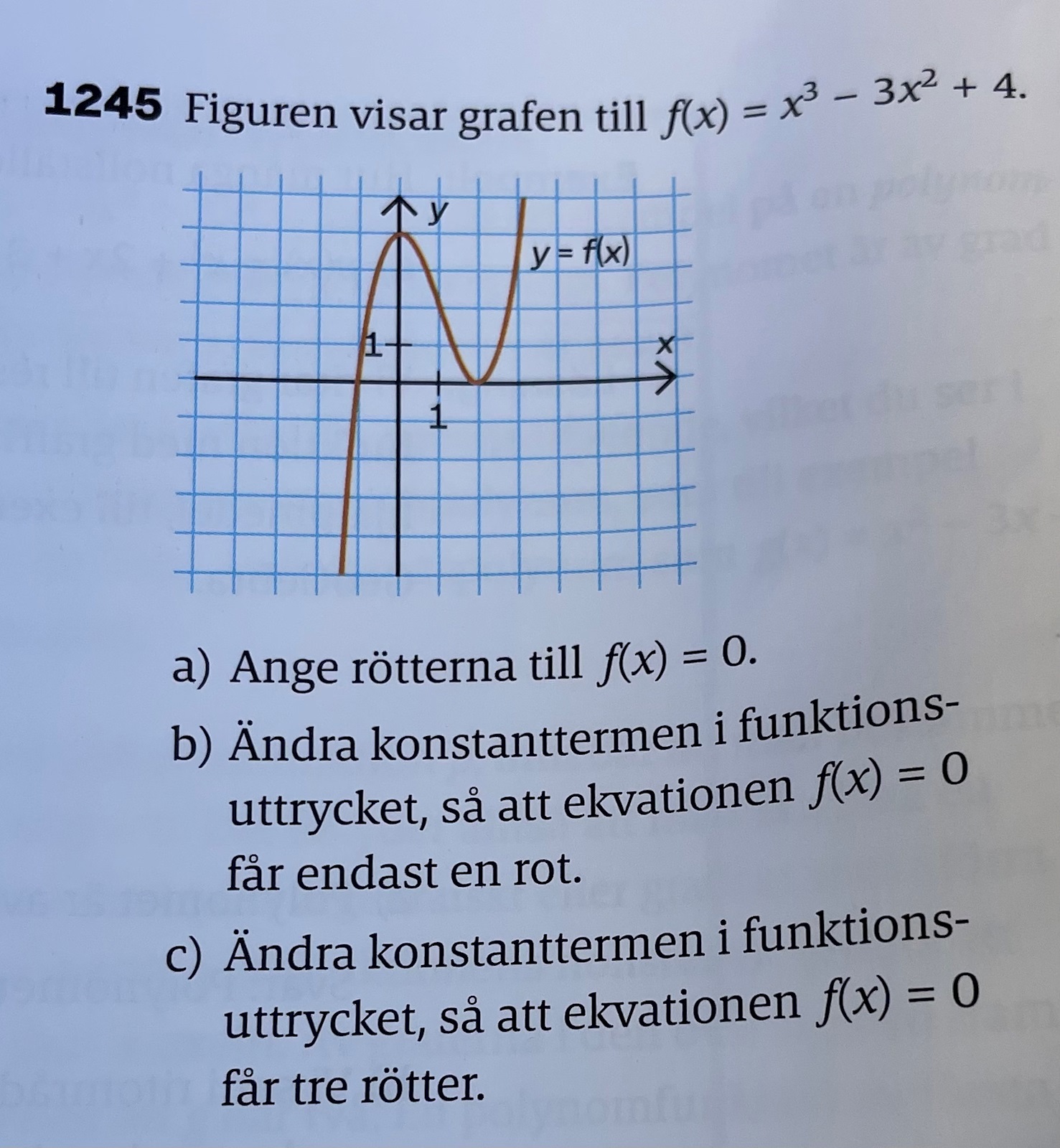 Ändra Konstanttermen Så Att Ekvationen Får En Rot (Matematik/Matte 3 ...