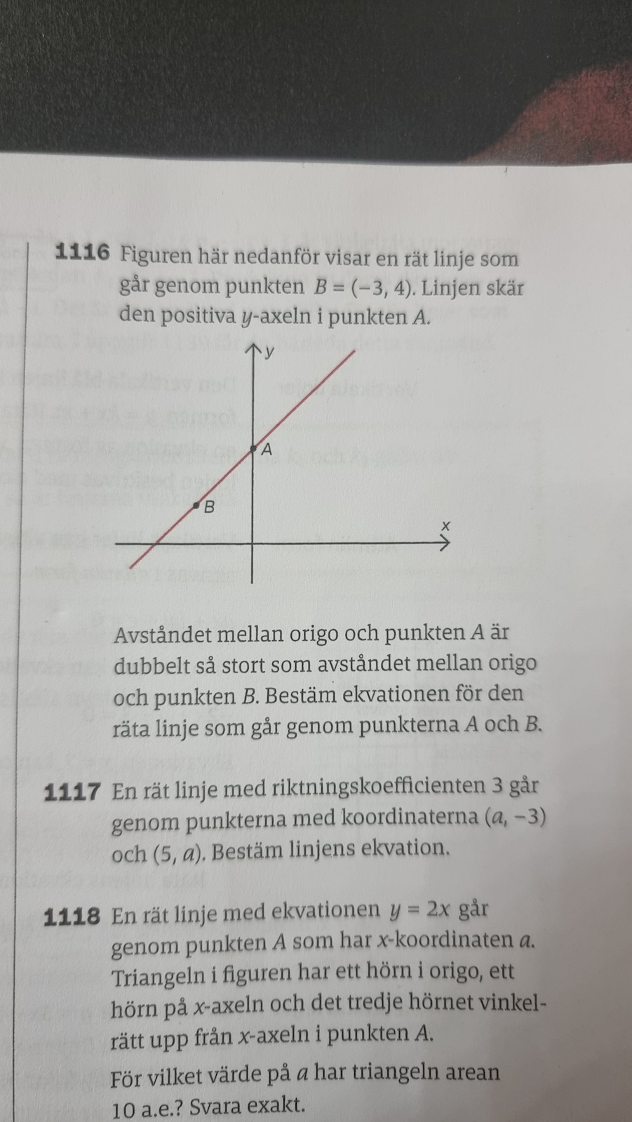 Bestäm Ekvationen För Den Räta Linje Som Går Genom Punkterna A Och B ...