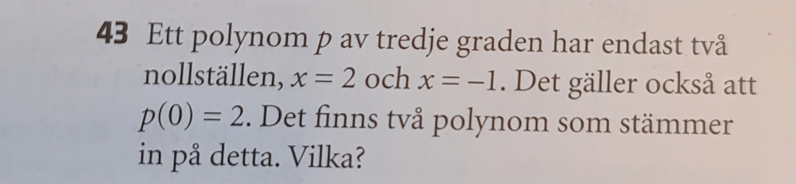 Hitta 2 Polynom (Matematik/Matte 3/Algebraiska Uttryck) – Pluggakuten