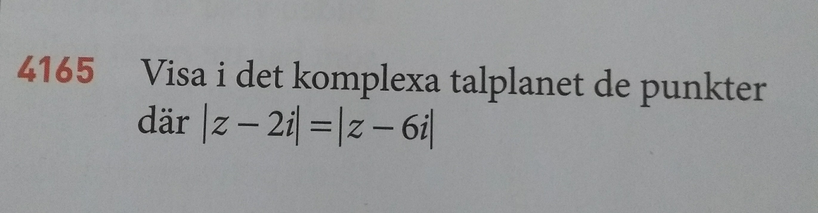 Komplexa Talplanet: Villkor (Matematik/Matte 4/Komplexa Tal) – Pluggakuten