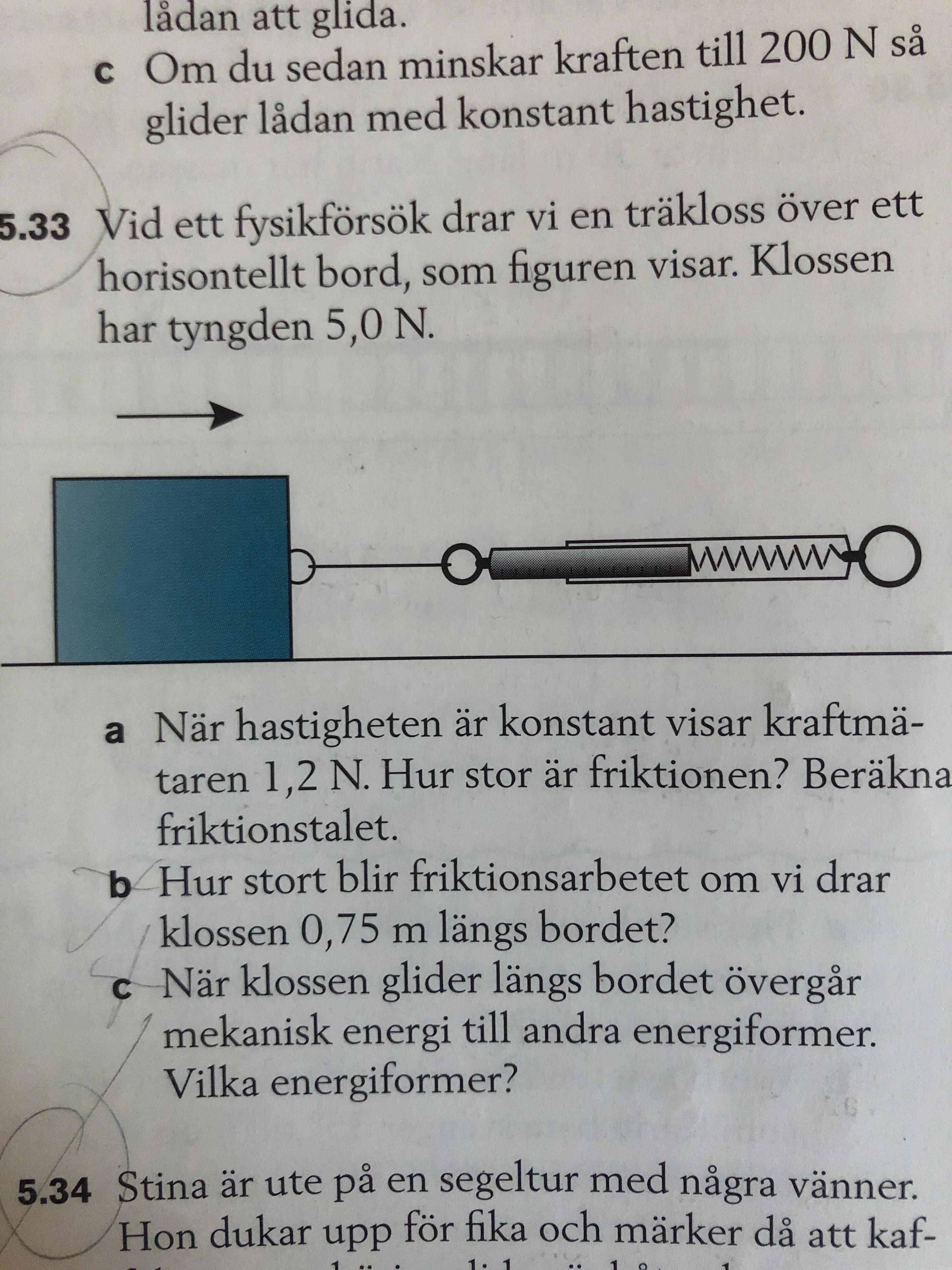 Hur Stort Blir Friktionsarbetet? Uppgift 5.33 B) Liber Fysik1 (Fysik ...