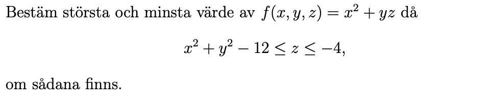 Optimering, Största Minsta Värde, Flervariabel (Matematik/Universitet ...