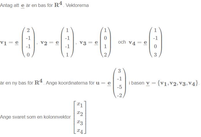 Linjär.alg Basbyte (Matematik/Universitet) – Pluggakuten