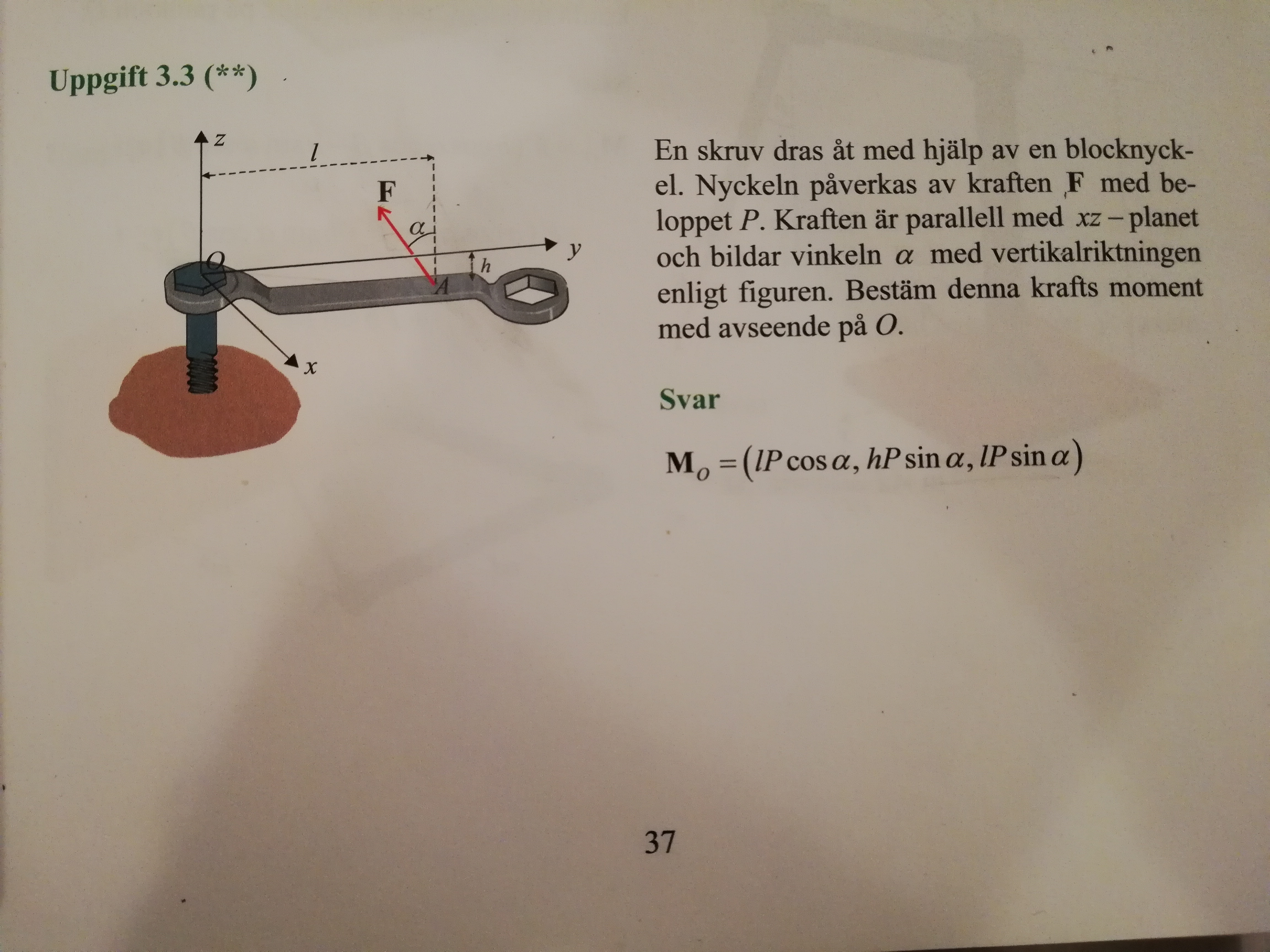 Bestämma Momentet Av En Kraft (Mekanik 1) (Fysik/Universitet) – Pluggakuten