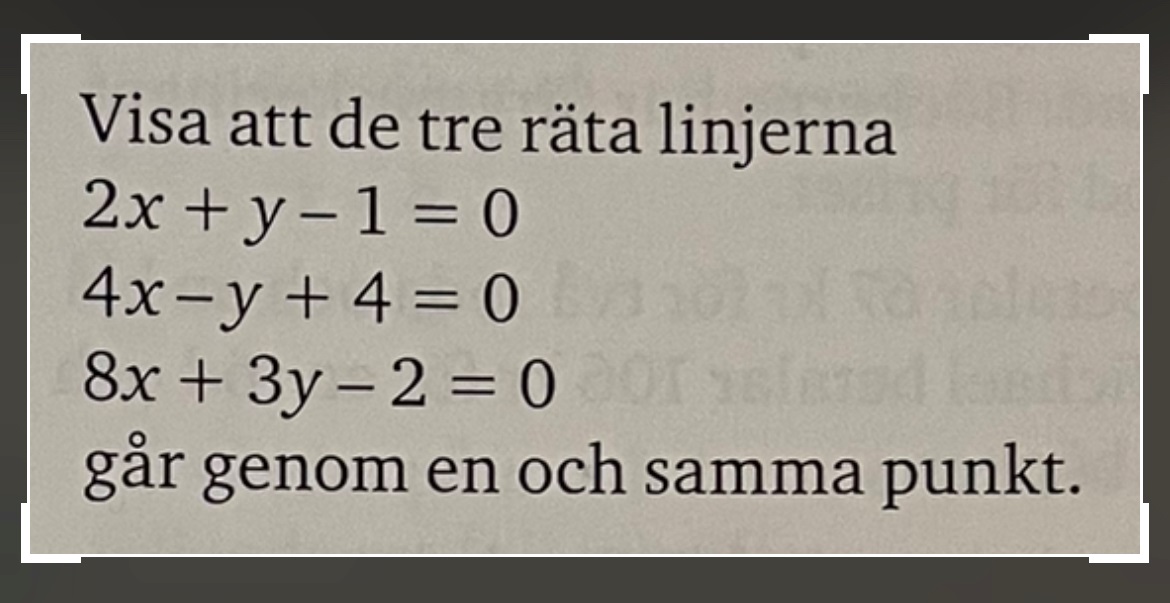 Visa Att De Tre Räta Linjerna Går Genom En Och Samma Punkt (Matematik ...