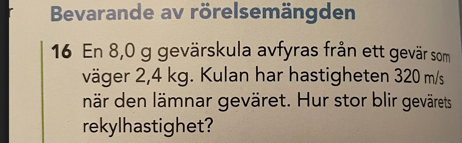 Ergo Fysik Kapitel 6 Uppgift 16 (Bevarande Av Rörelsemängden) (Fysik ...