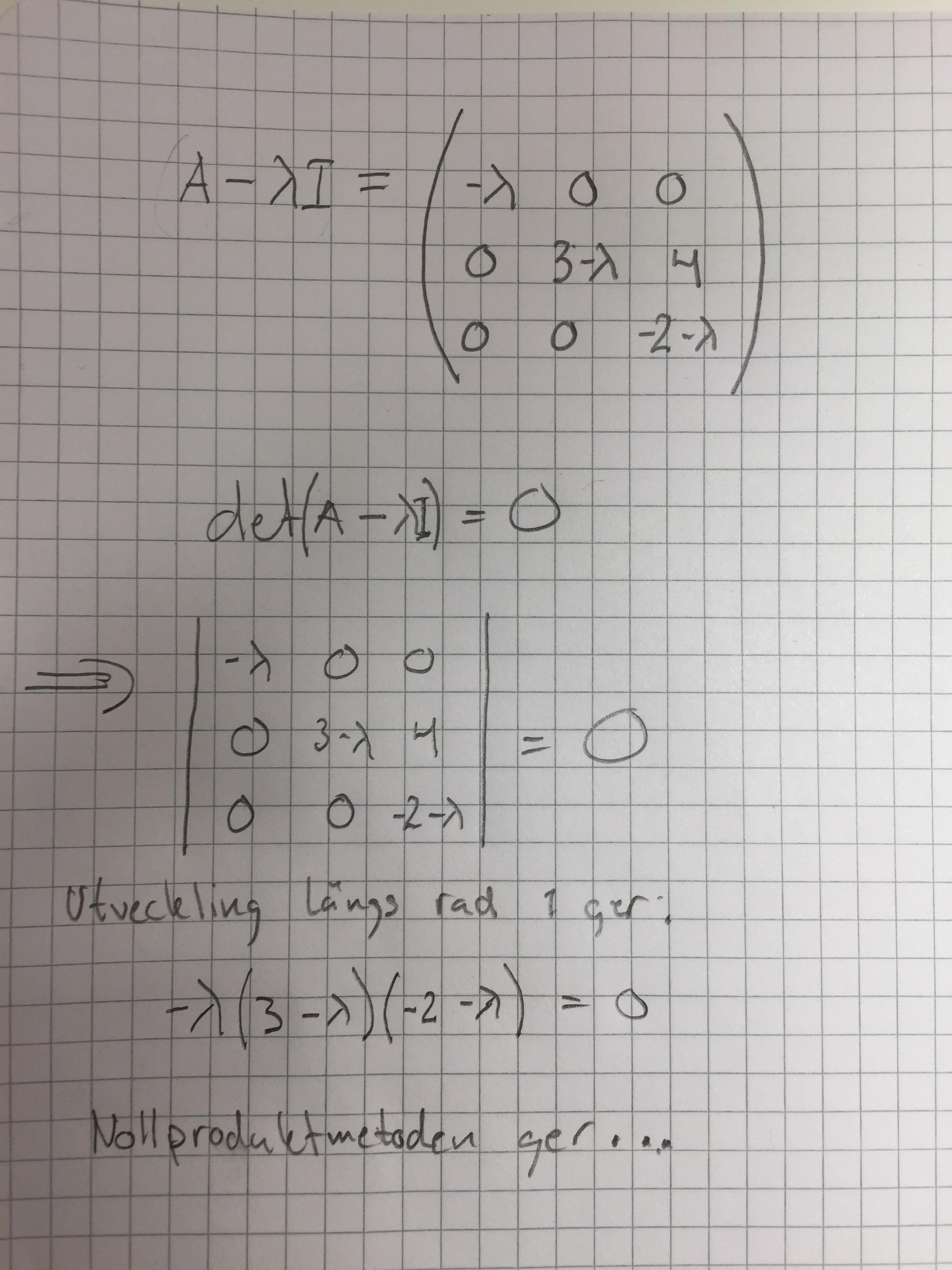 Linjär Algebra - Hitta Egenvärdet (Matematik/Universitet) – Pluggakuten