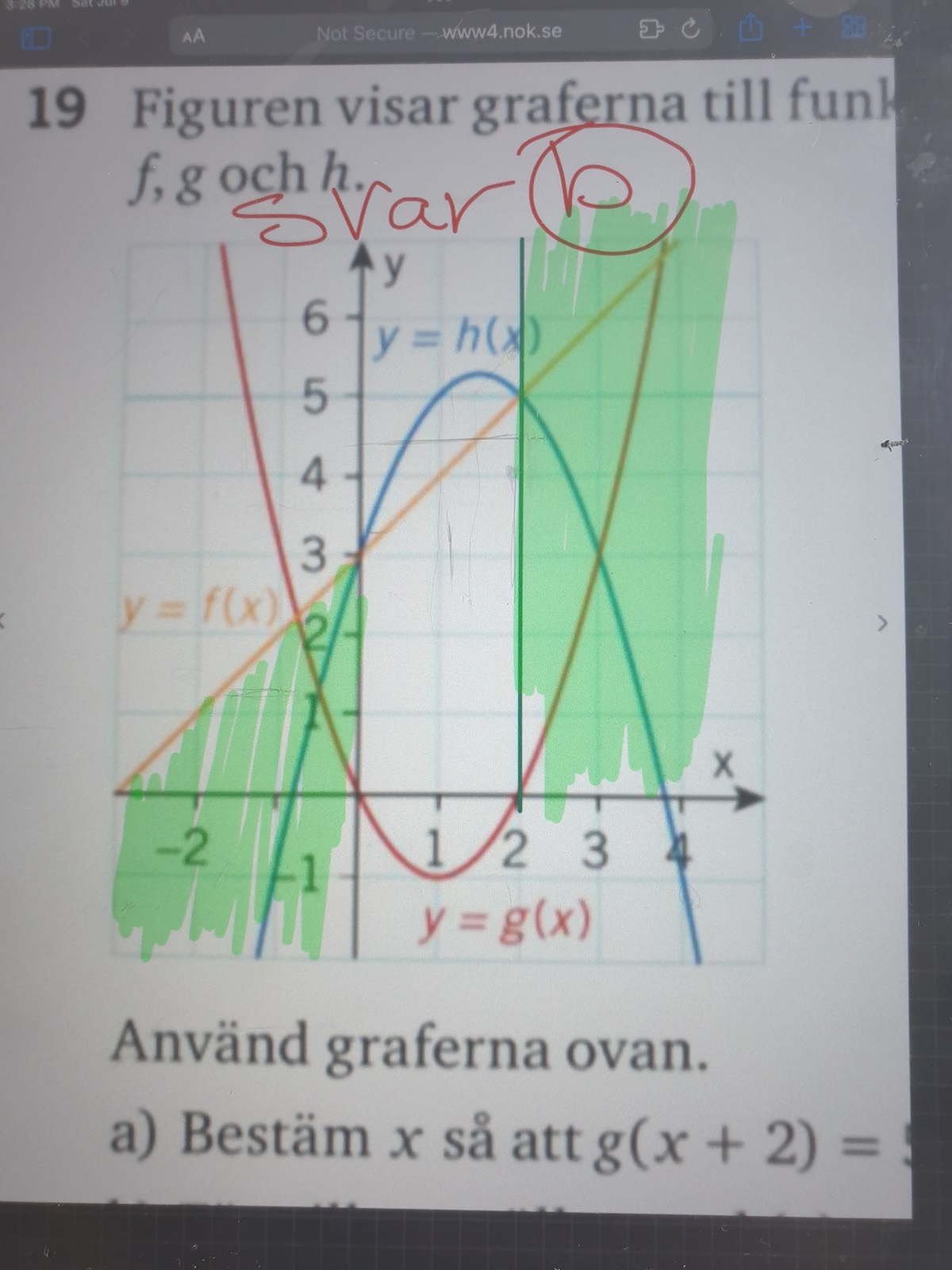 Fråga 19 Varför Mitt Svar På B) Del är Fel Enligt Facit Och Hur Can Vi ...