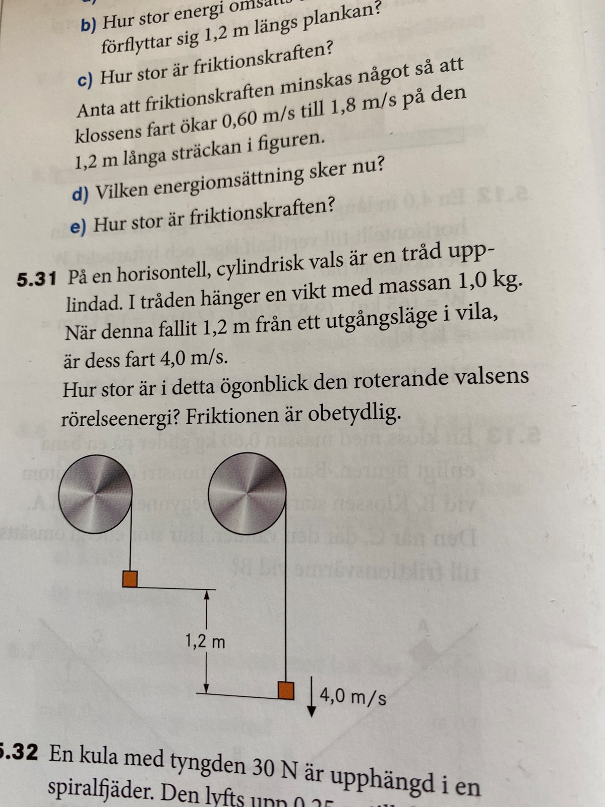 (Energiprincipen) - En Cylindrisk Vals (Fysik/Fysik 1) – Pluggakuten