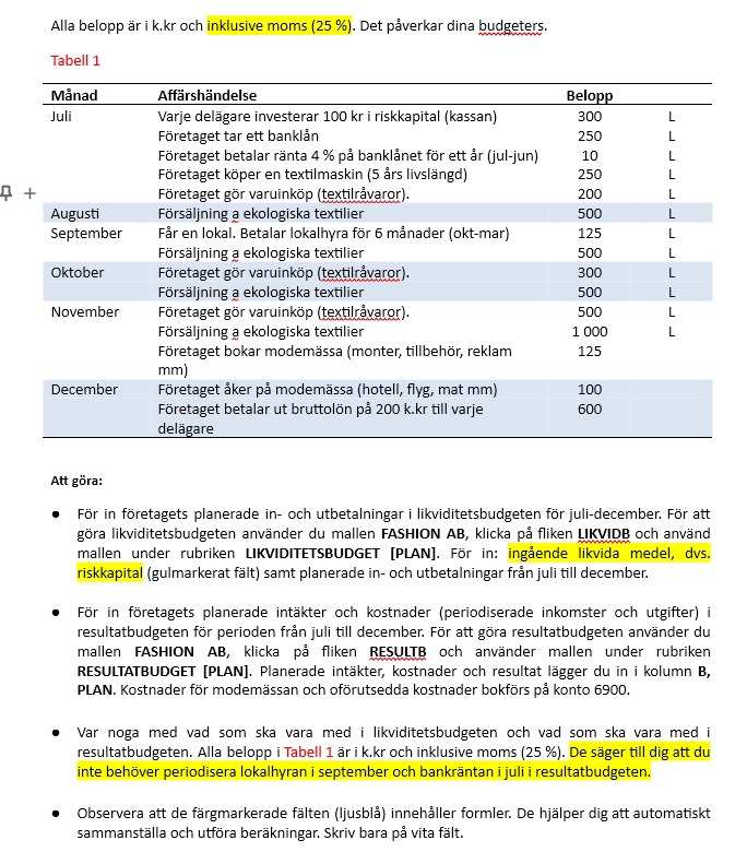 Redovisning 1 - Likviditetsbudget, Varför Stämmer Inte Min Likv.budg ...