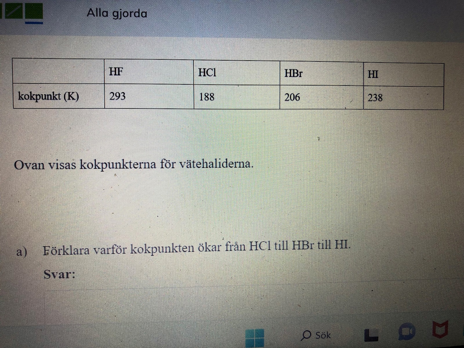 Intermolekylära Bindingar (resonera Kring Kokpunkter) (Kemi/Kemi 1 ...