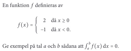 Ge Exempel På Tal A Och B (Matematik/Matte 3/Integraler) – Pluggakuten